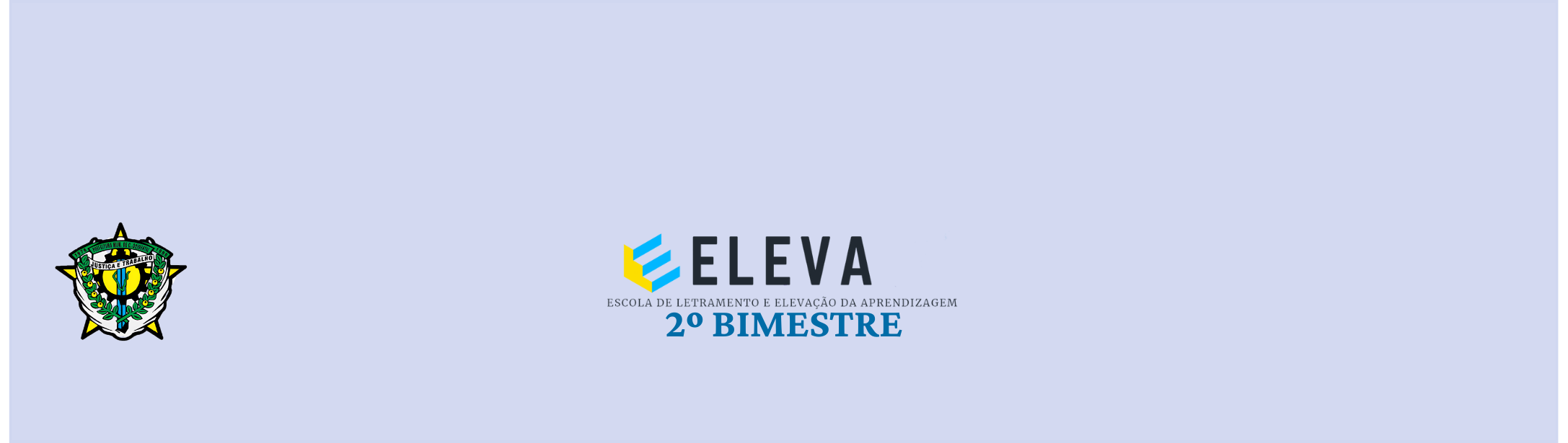 Course Image 2º BIMESTRE - EM JOSE FERNANDES DA SILVA NETO - 5E - ELEVA - 2025